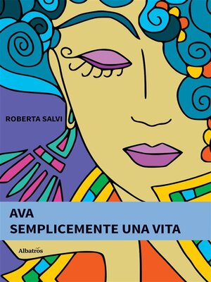 cover image of Ava semplicemente una vita